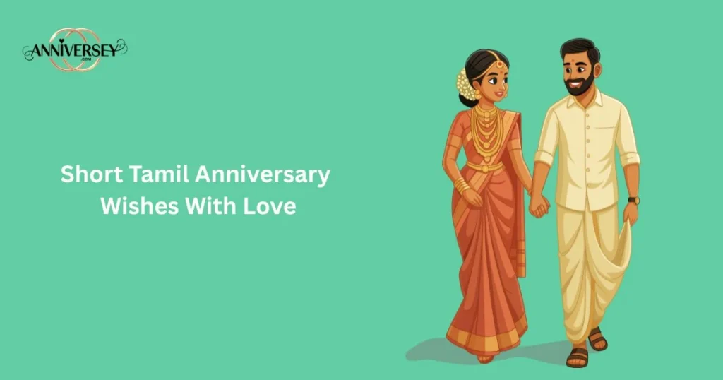 Short Tamil Anniversary Wishes With Love
