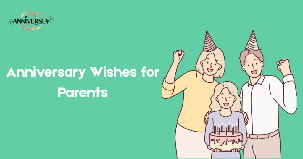 Anniversary Wishes For Parents