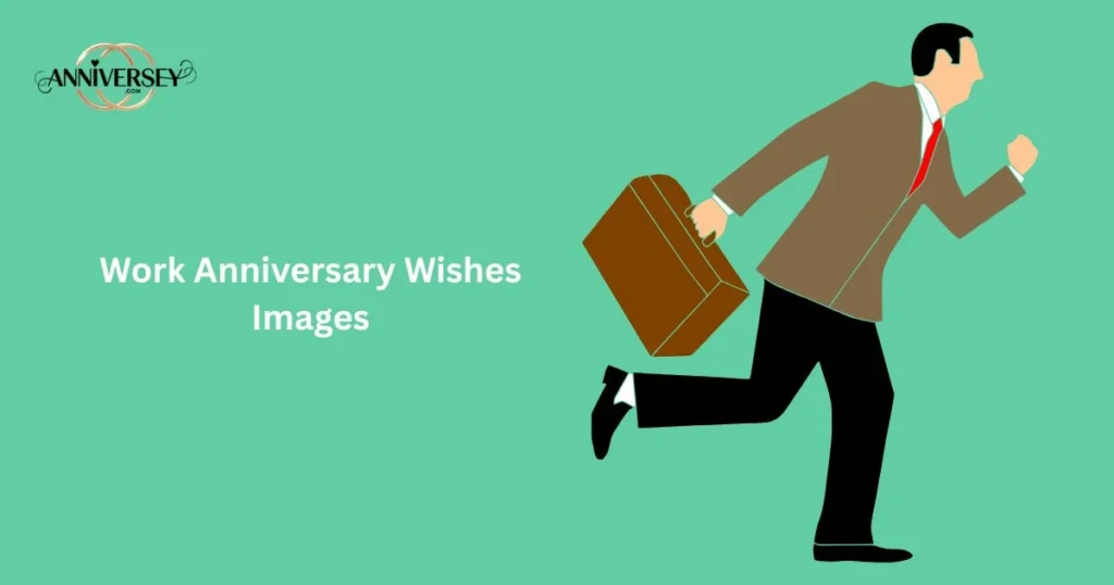 Work Anniversary Wishes Images