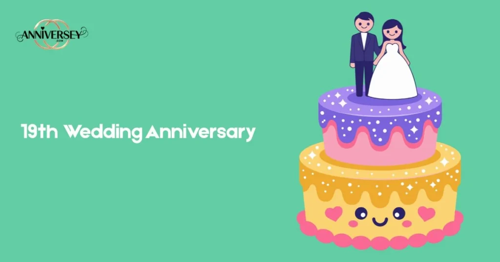 19th Wedding Anniversary
