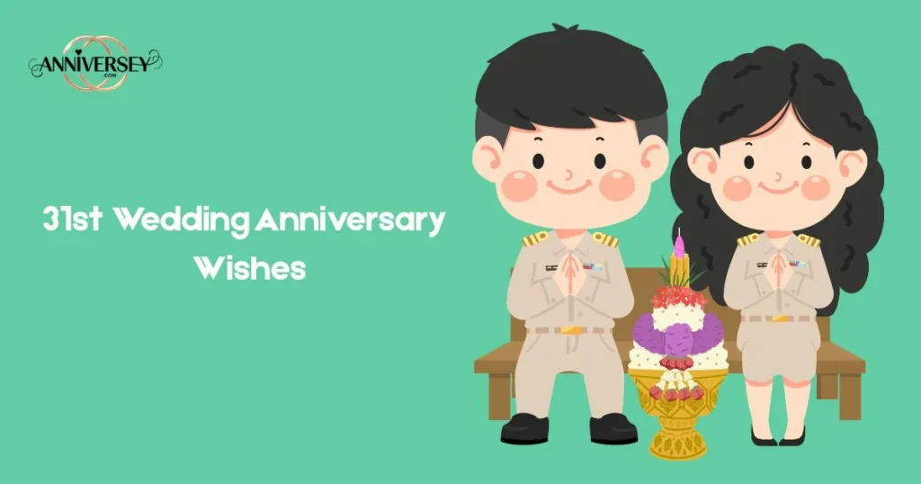 31st Wedding Anniversary Wishes