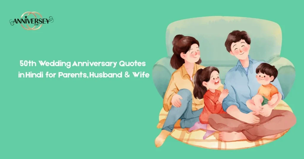 50th Wedding Anniversary Quotes In Hindi For Parents Husband And Wife