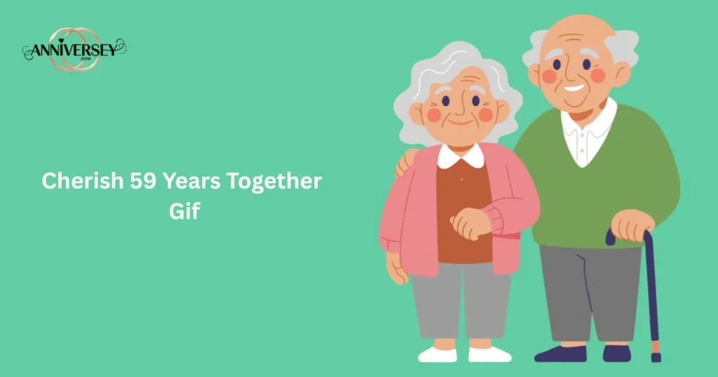 Cherish 59 Years Together Gif