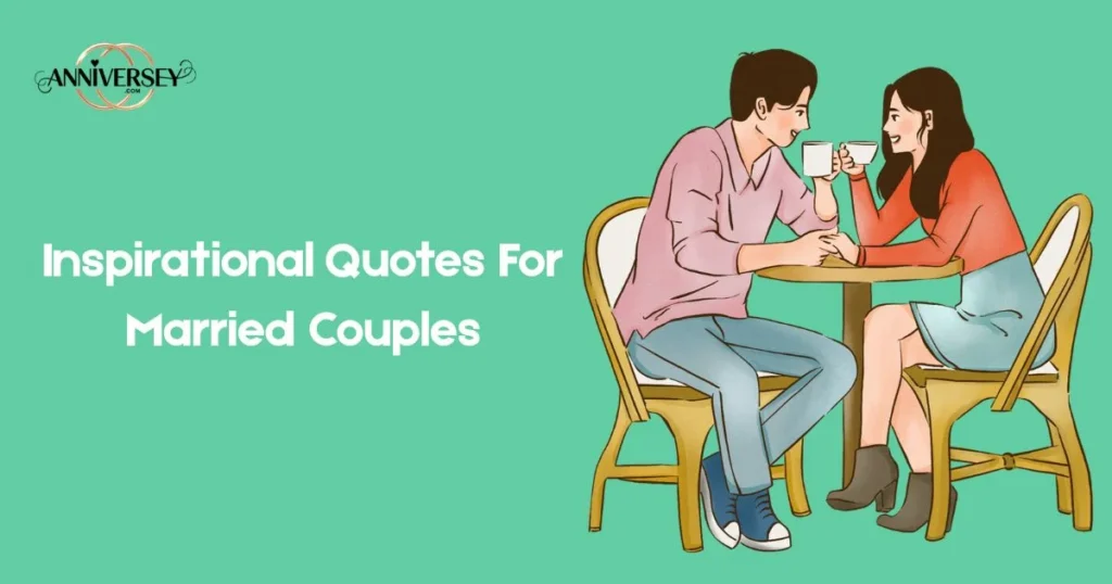 Inspirational Quotes For Married Couples