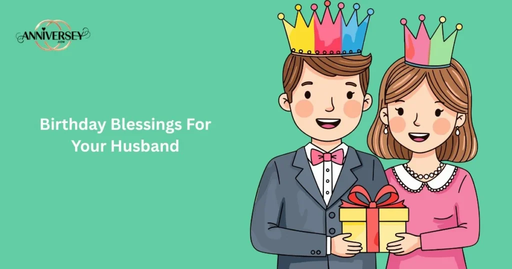 Birthday Blessings For Your Husband