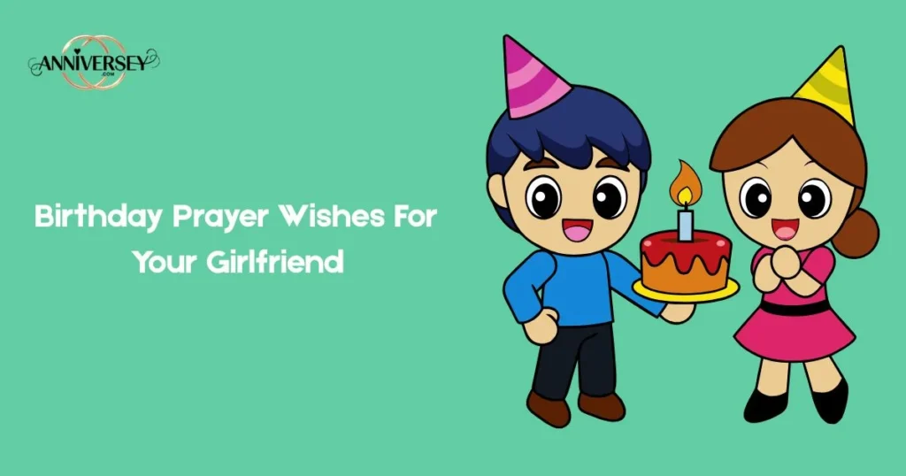 Birthday Prayer Wishes For Your Girlfriend