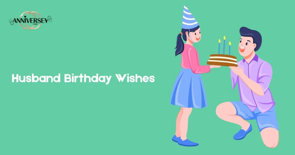 Husband Birthday Wishes