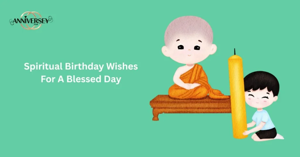 Spiritual Birthday Wishes For A Blessed Day