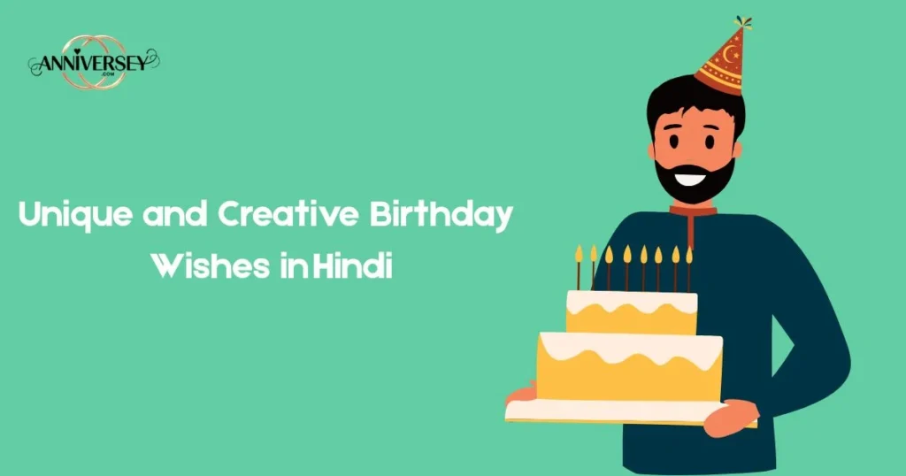 Unique And Creative Birthday Wishes In Hindi