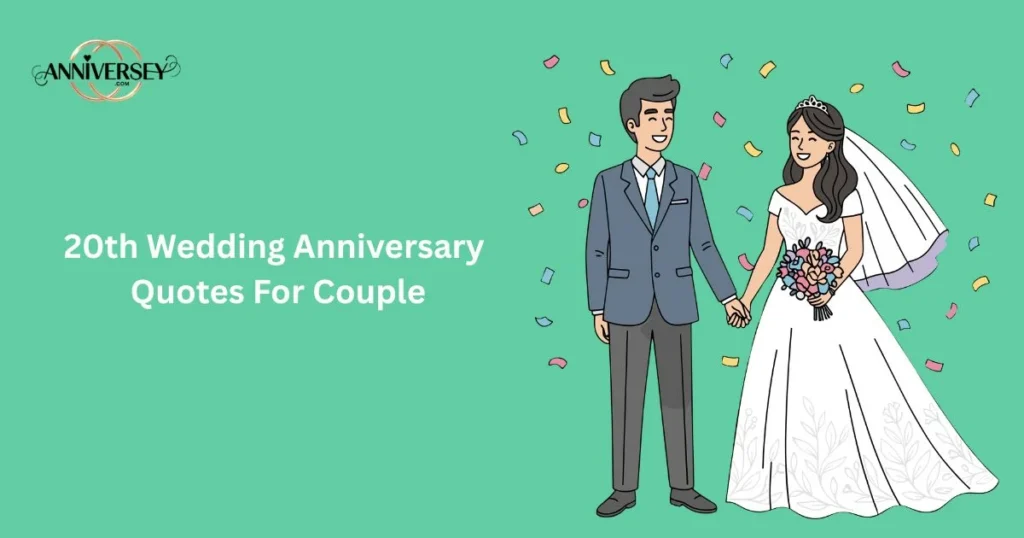 20th Wedding Anniversary Quotes For Couple