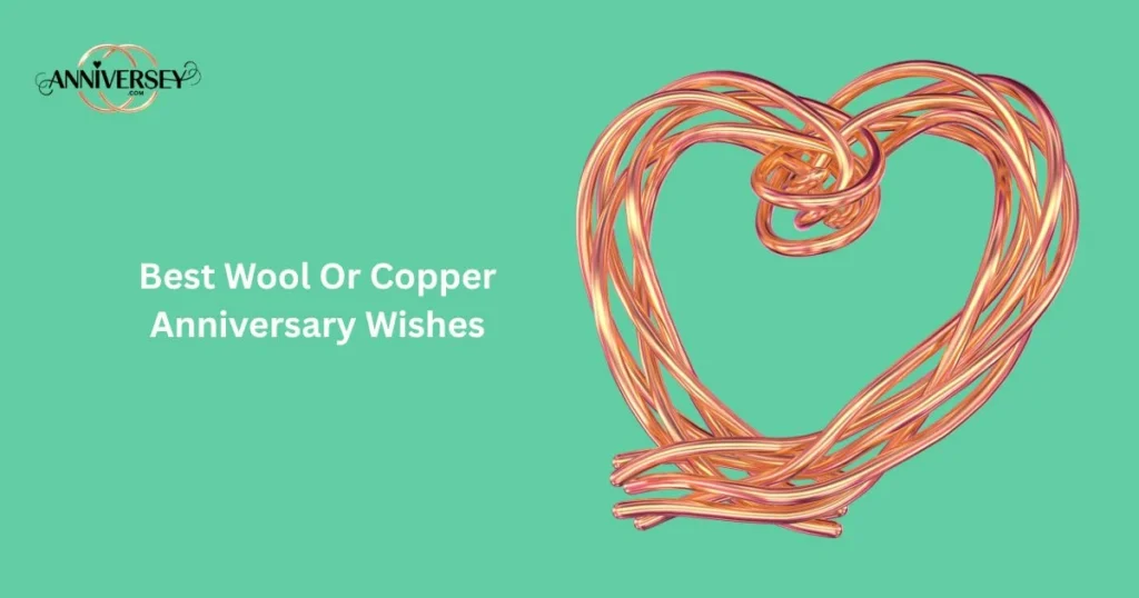 Best Wool Or Copper Anniversary Wishes
