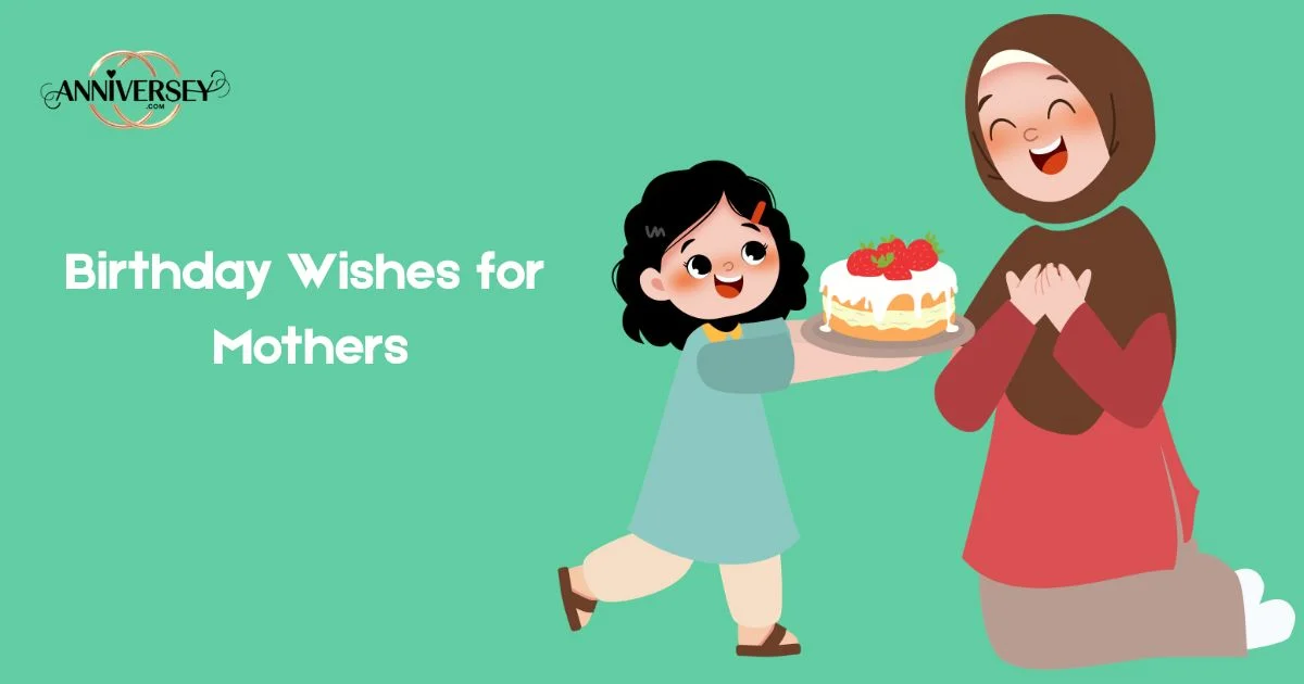 Birthday Wishes For Mothers
