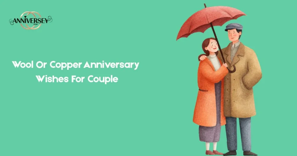 Wool Or Copper Anniversary Wishes For Couple