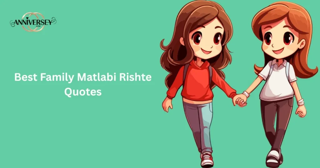Best Family Matlabi Rishte Quotes