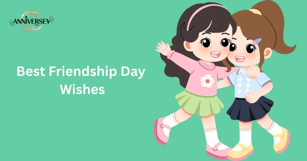 Best Friendship Day Wishes