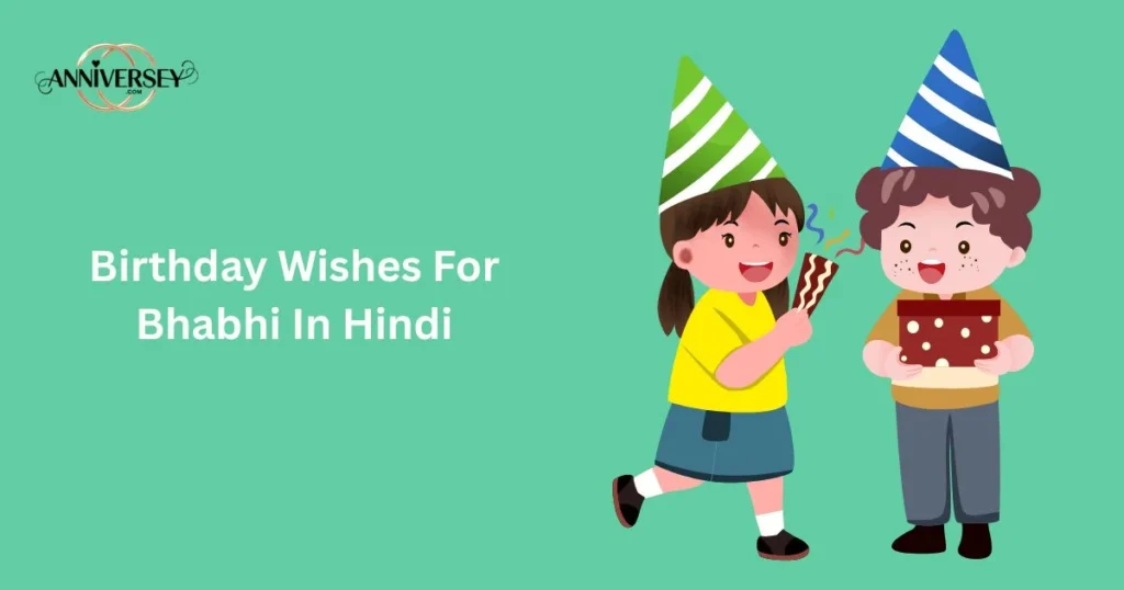 Birthday Wishes For Bhabhi In Hindi