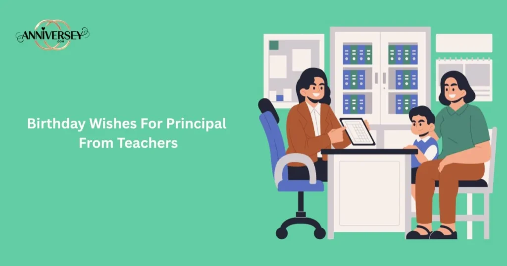 Birthday Wishes For Principal From Teachers