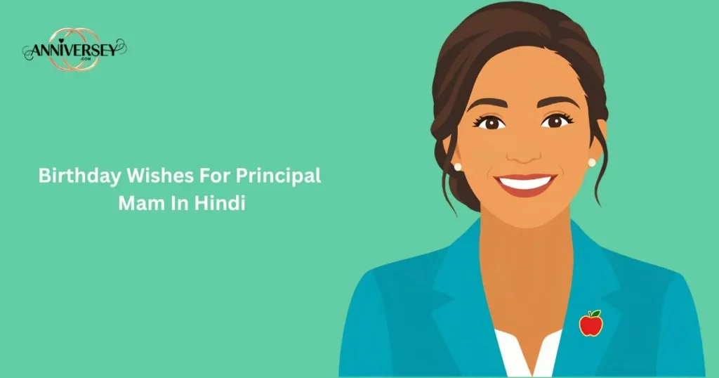 Birthday Wishes For Principal Mam In Hindi