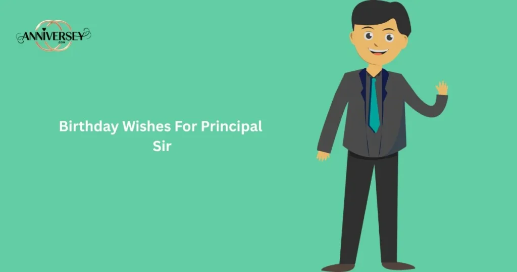 Birthday Wishes For Principal Sir