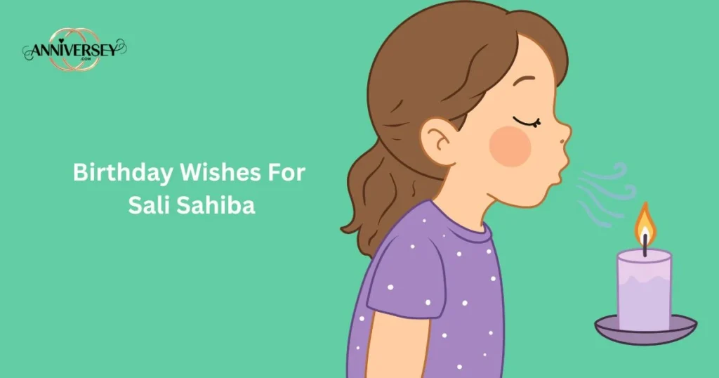 Birthday Wishes For Sali Sahiba
