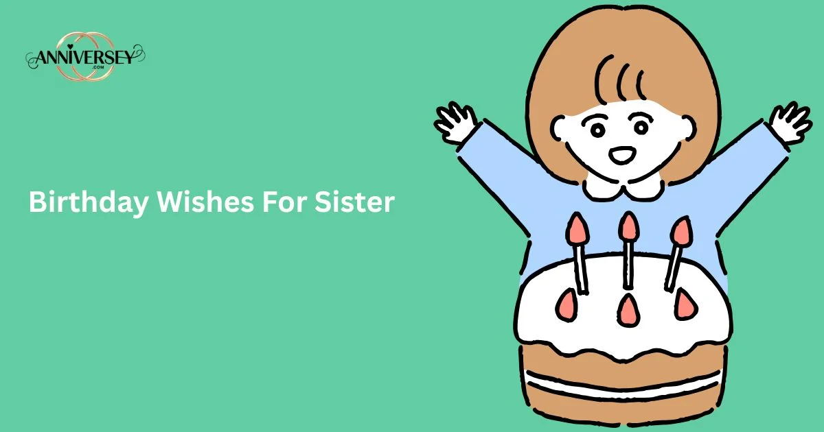 Birthday Wishes For Sister