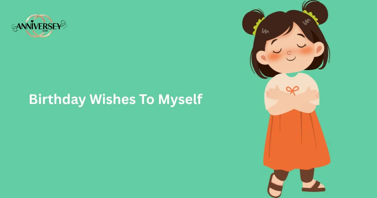 Birthday Wishes To Myself