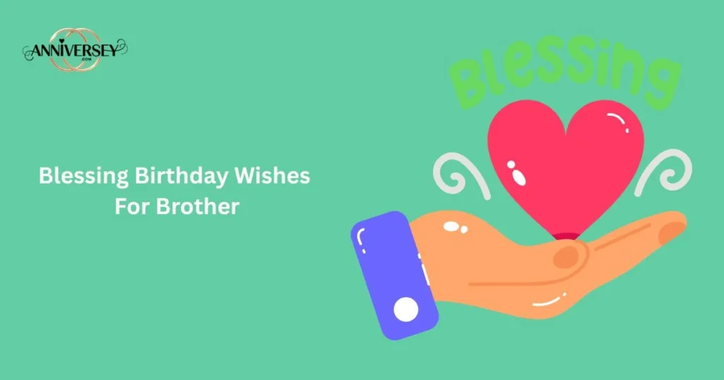 Blessing Birthday Wishes For Brother