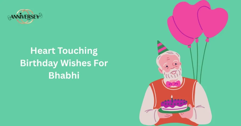 Heart Touching Birthday Wishes For Bhabhi