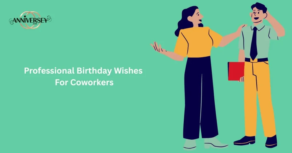 Professional Birthday Wishes For Coworkers