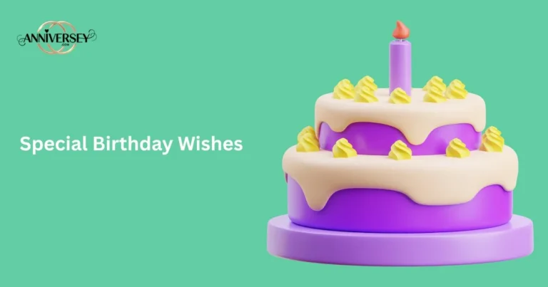 Special Birthday Wishes
