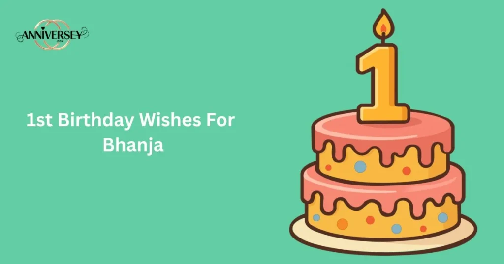 1st Birthday Wishes For Bhanja