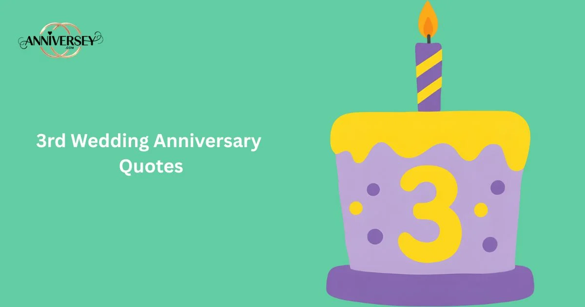 3rd Wedding Anniversary Quotes