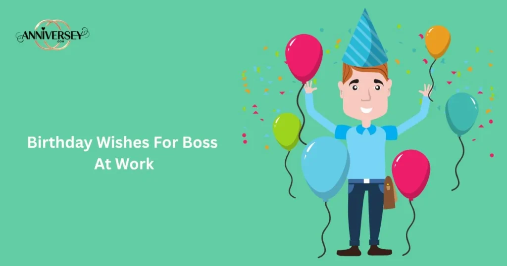 Birthday Wishes For Boss At Work