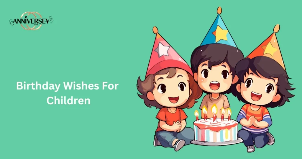 Birthday Wishes For Children