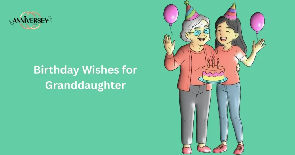 Birthday Wishes For Granddaughter