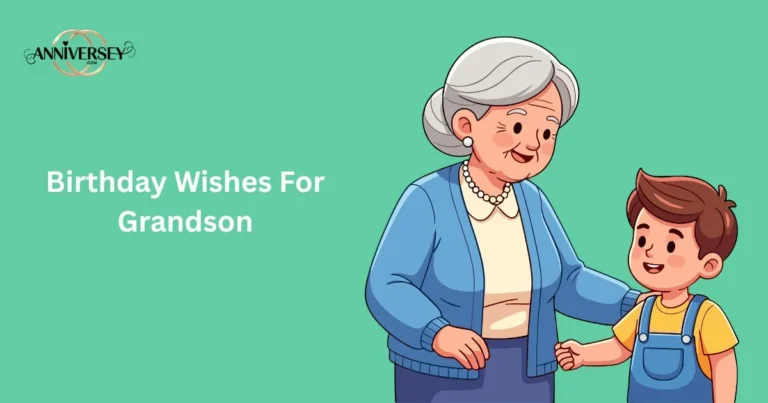 Birthday Wishes For Grandson