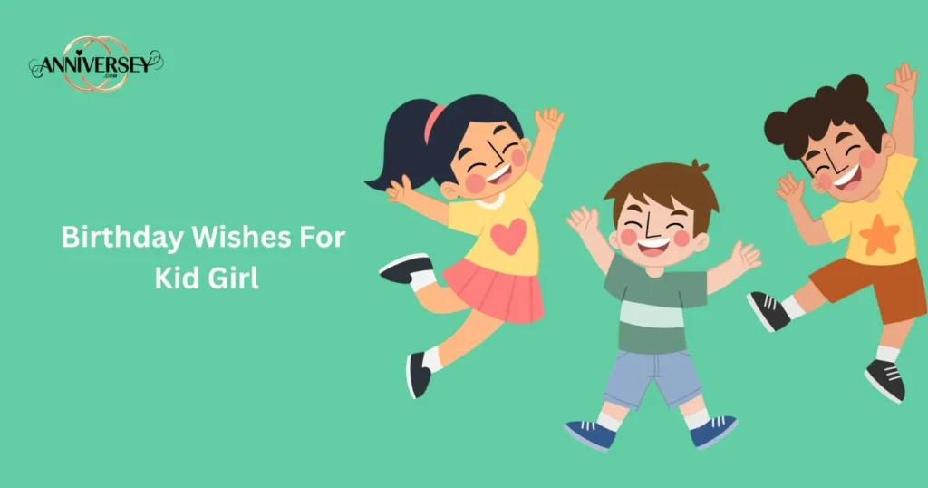 Birthday Wishes For Kid Girl