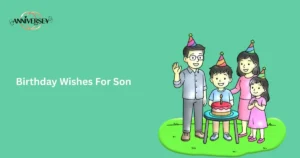 Birthday Wishes For Son