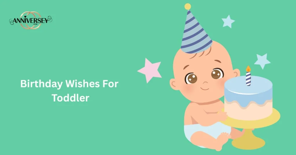 Birthday Wishes For Toddler