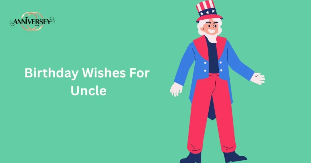 Birthday Wishes For Uncle