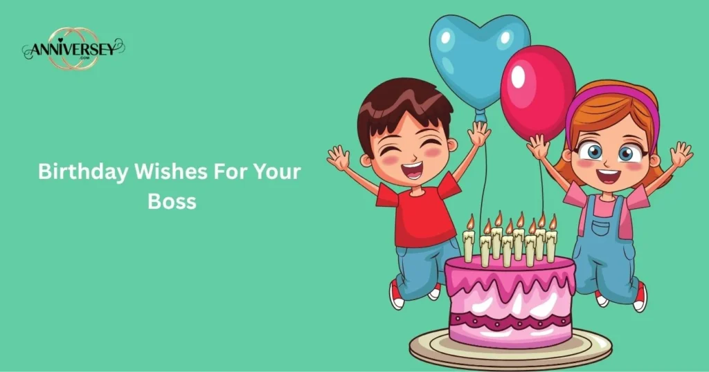 Birthday Wishes For Your Boss