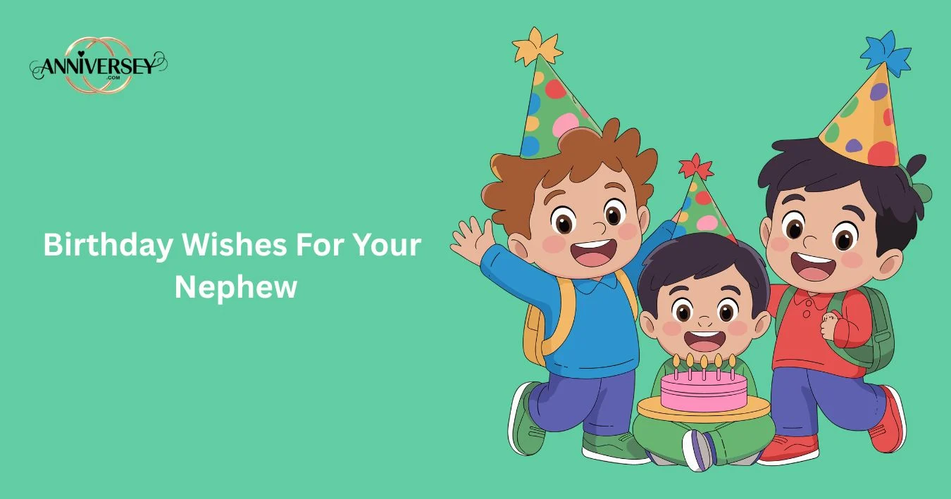 Birthday Wishes For Your Nephew