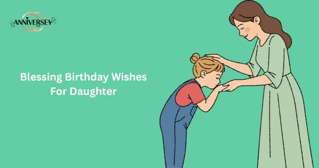 Blessing Birthday Wishes For Daughter