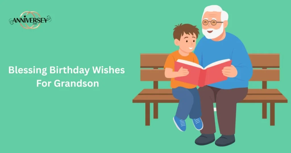 Blessing Birthday Wishes For Grandson