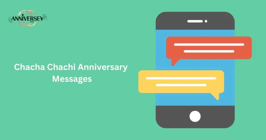 Chacha Chachi Anniversary Messages
