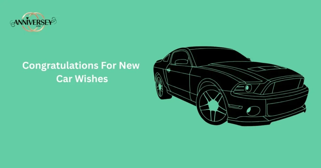 Congratulations For New Car Wishes