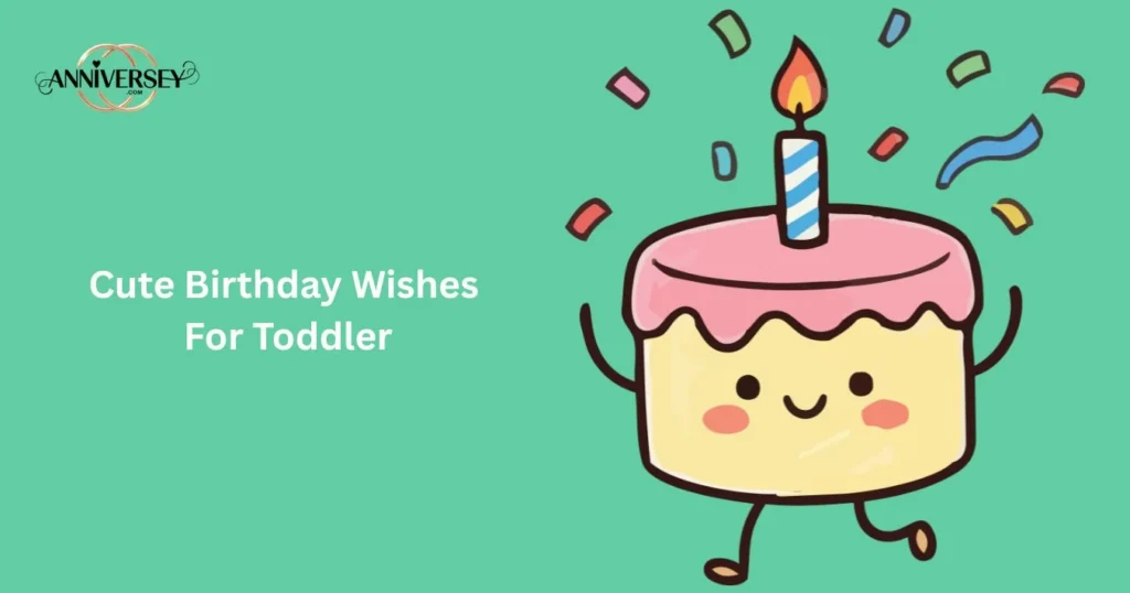 Cute Birthday Wishes For Toddler