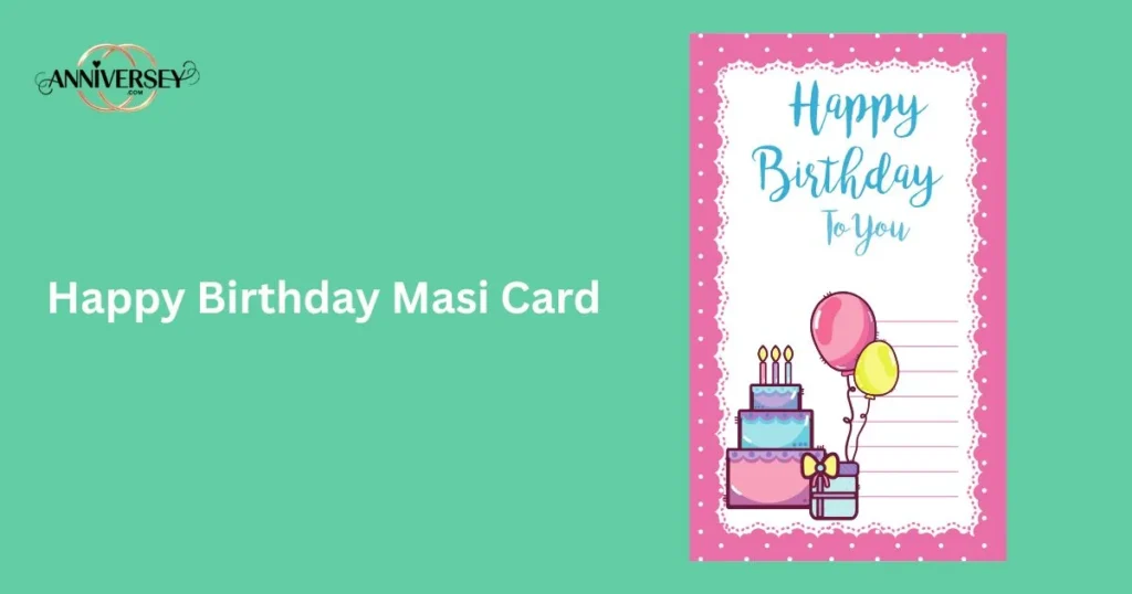 Happy Birthday Masi Card