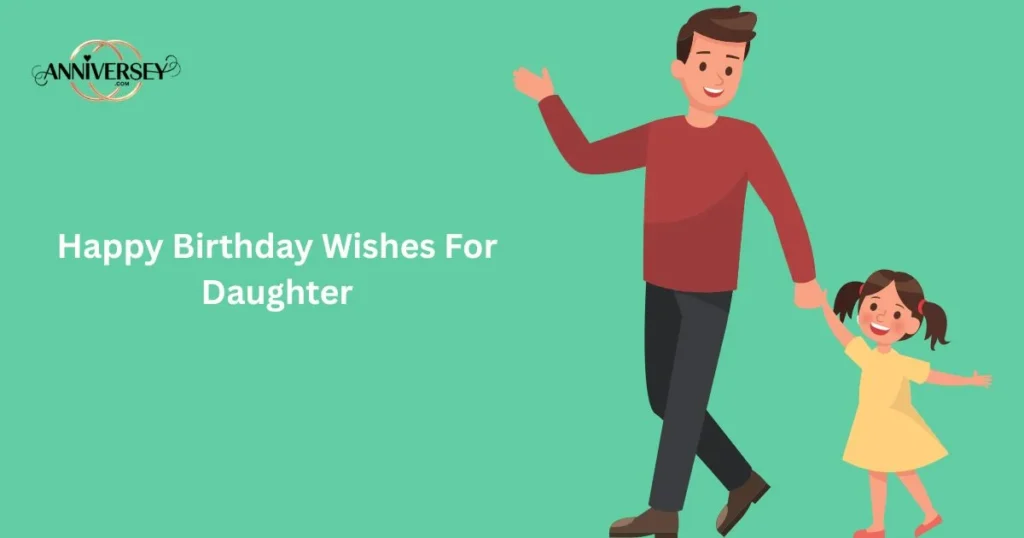 Happy Birthday Wishes For Daughter