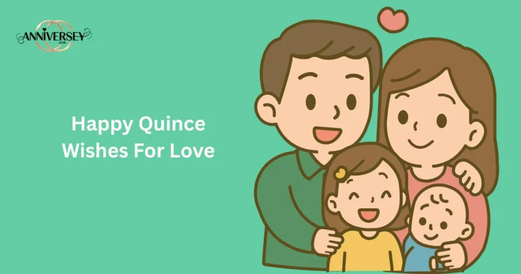 Happy Quince Wishes For Love